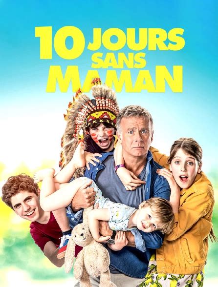 regarder 10 jours sans maman|Regarder 10 jours sans maman en streaming complet